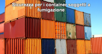 Sicurezza per i container soggetti a fumigazione 20180702-container