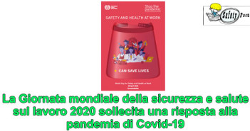 La Giornata mondiale della sicurezza e salute sul lavoro 2020 sollecita una risposta alla pandemia di Covid-19 20200513 - EUOSHA3