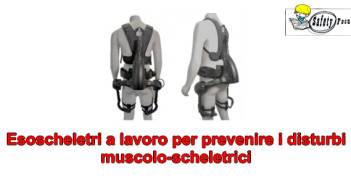 Esoscheletri a lavoro per prevenire i disturbi muscolo-scheletrici 20201012 - esoscheletri