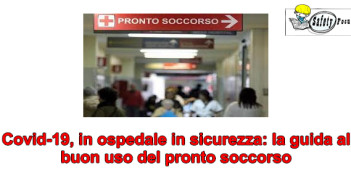 Covid-19, in ospedale in sicurezza: la guida al buon uso del pronto soccorso 20201012 - pronto_soccorso
