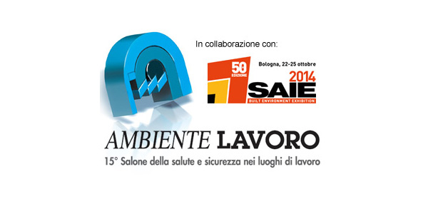 Ambiente Lavoro: 15° salone della salute e sicurezza nei luoghi di lavoro