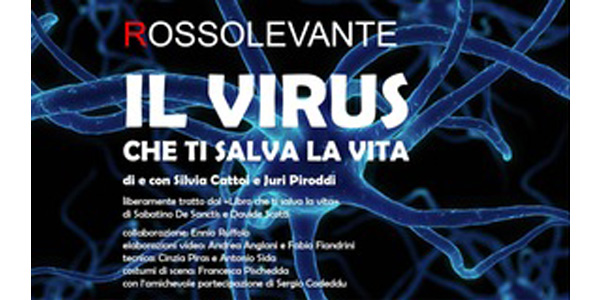 A teatro con la Fondazione LHS per “Il virus che ti salva la vita”