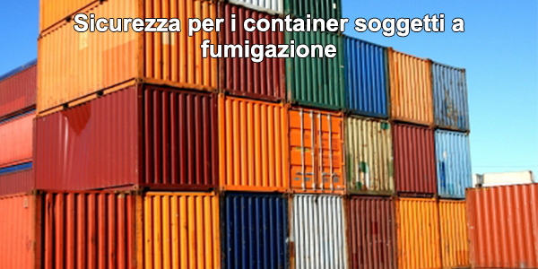 Sicurezza per i container soggetti a fumigazione