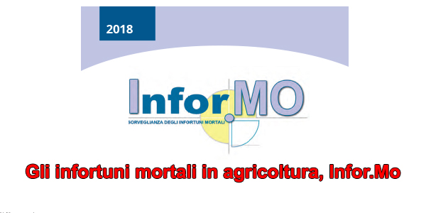 Gli infortuni mortali in agricoltura, Infor.Mo