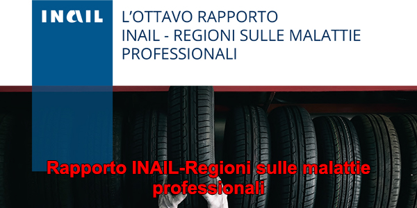 Rapporto INAIL-Regioni sulle malattie professionali