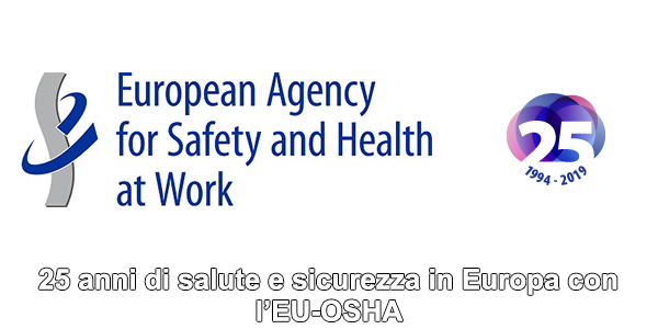 25 anni di salute e sicurezza in Europa con l’EU-OSHA