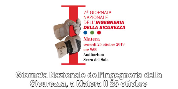 Giornata Nazionale dell’Ingegneria della Sicurezza, a Matera il 25 ottobre