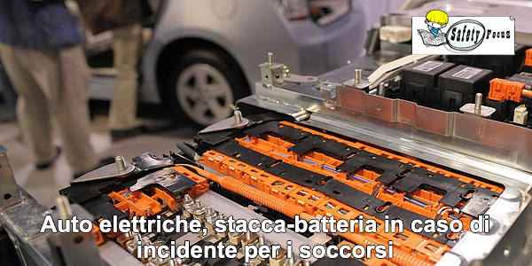 Auto elettriche, stacca-batteria in caso di incidente per i soccorsi