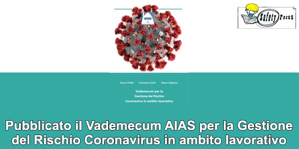 Pubblicato il Vademecum AIAS per la Gestione del Rischio Coronavirus in ambito lavorativo