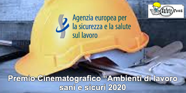 Premio Cinematografico “Ambienti di lavoro sani e sicuri 2020