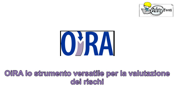 OiRA lo strumento versatile per la valutazione dei rischi