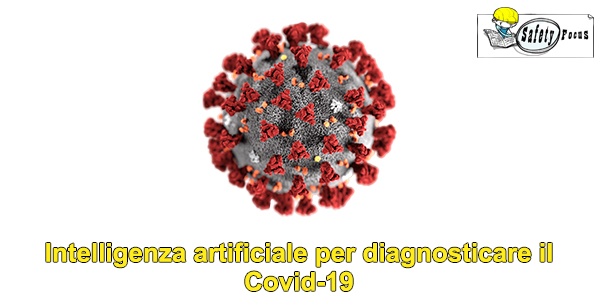 Intelligenza Artificiale per diagnosticare il Covid-19