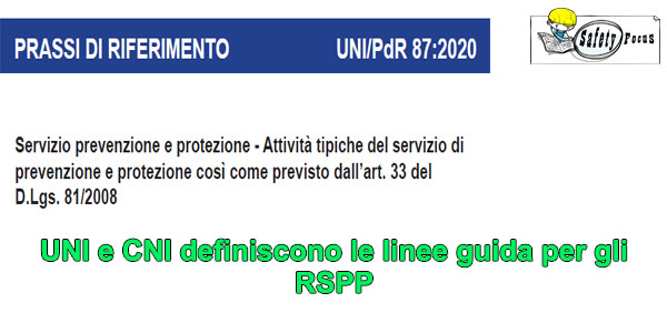 UNI e CNI definiscono le linee guida per gli RSPP